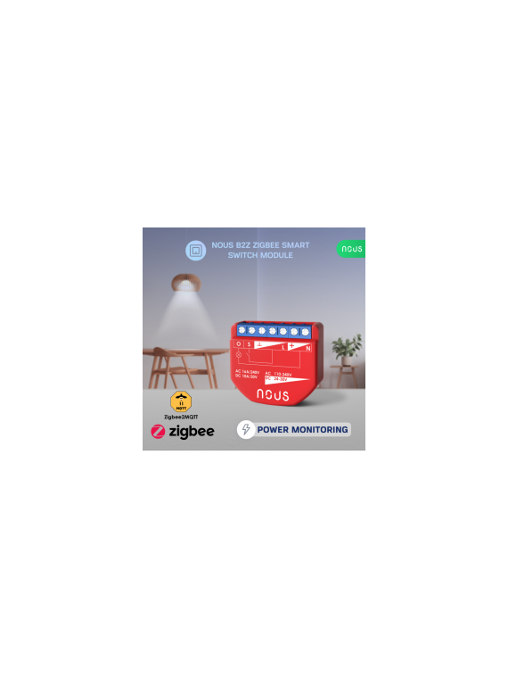 NOUS B2Z - Micromodule ZigBee 1 sortie ON/OFF 16A + mesure de consommation - Compatible Tuya, Jeedom, HomeAssistant, etc...