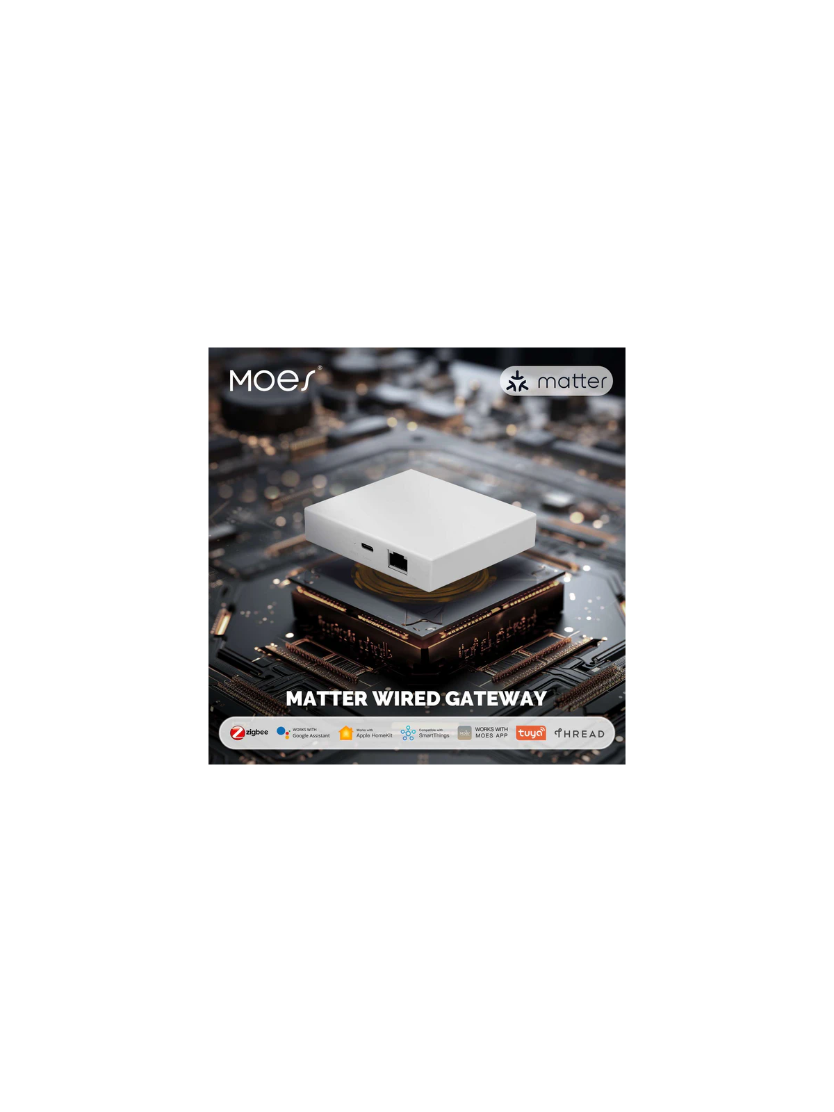Moes "MZHUB-MS" - Passerelle (box) domotique Ethernet - ZigBee 3 pour Tuya Smart Life + Matter Over Thread
