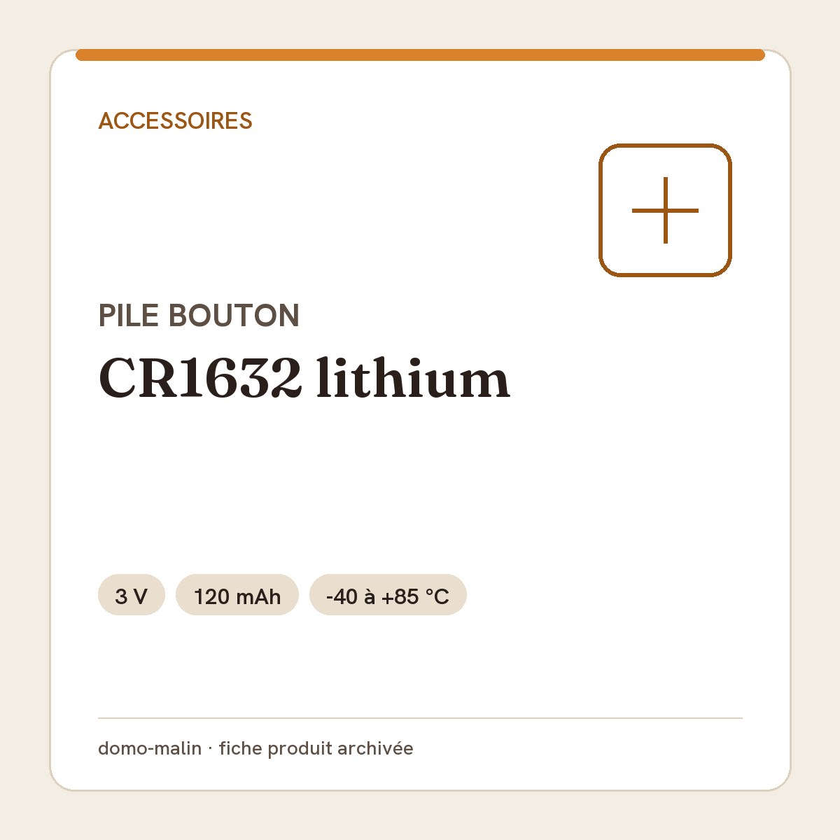 Pile lithium CR1632 3 V pour émetteurs sans fil Chacon DiO