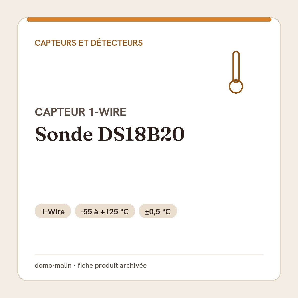 Sonde de température DS18B20 1-Wire pour Fibaro FGBS-222 et Shelly